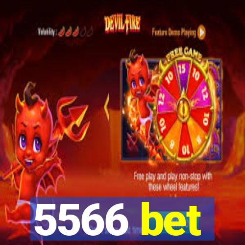 5566 bet